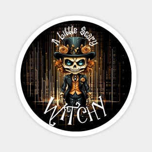 A Little Scary Witchy- Orange Magnet